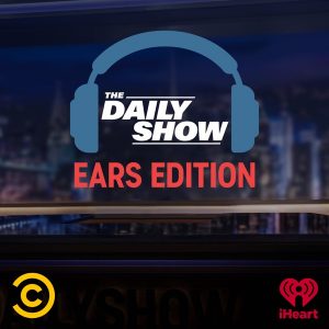 The Daily Show With Trevor Noah: Ears Edition