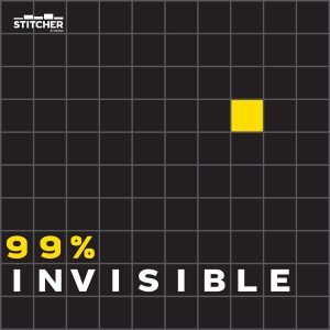 Best of 99% Invisible