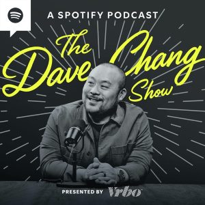 The Dave Chang Show podcast