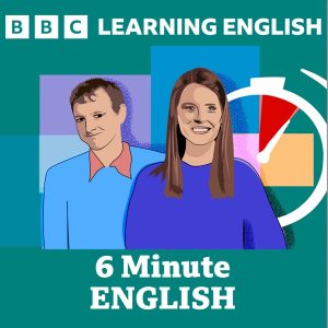 6 Minute English podcast