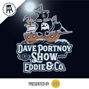 The Dave Portnoy Show with Eddie & Co