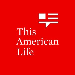 This American Life podcast