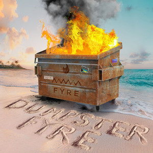 Dumpster Fyre podcast