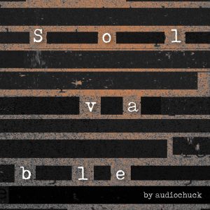 Solvable by audiochuck podcast