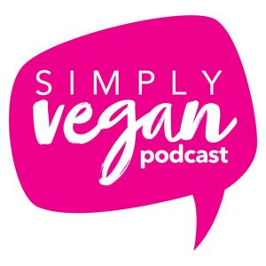 The simply vegan podcast