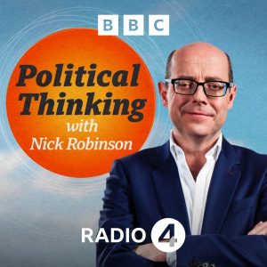 Political Thinking with Nick Robinson podcast