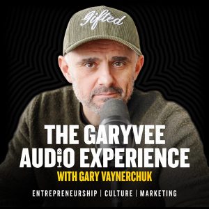 The GaryVee Audio Experience podcast
