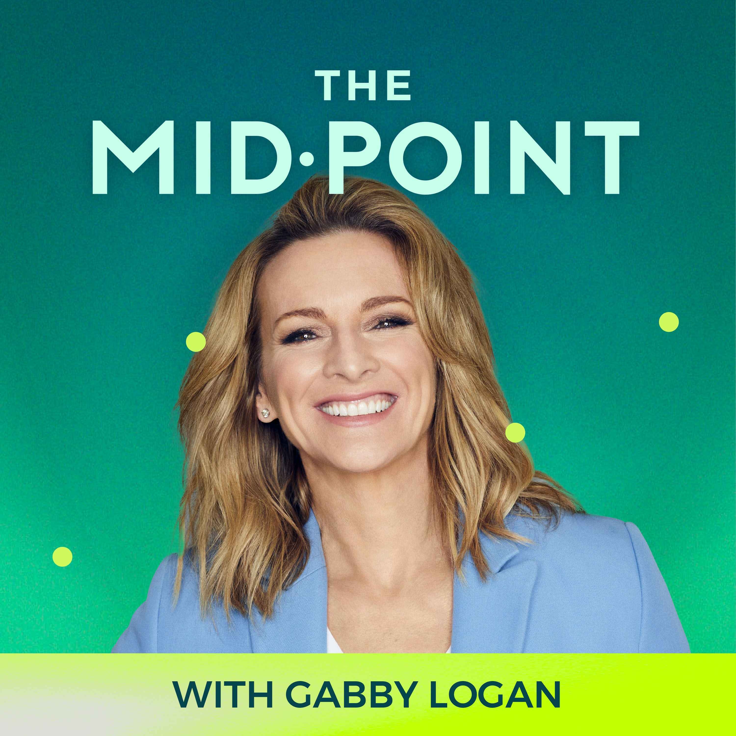 The Mid•Point with Gabby Logan Listen on Best Podcasts UK