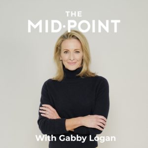 The Mid•Point with Gabby Logan