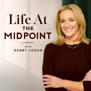 The Mid•Point with Gabby Logan