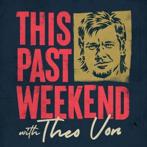 This Past Weekend podcast