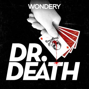Dr. Death | S1: Dr. Duntsch