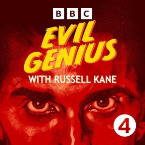 Evil Genius with Russell Kane podcast