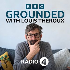 Grounded with Louis Theroux podcast