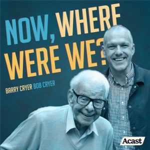Now, Where Were We? with Barry Cryer and Bob Cryer podcast
