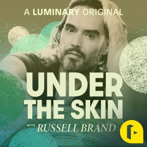 Under The Skin with Russell Brand podcast