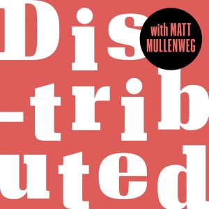 Distributed, with Matt Mullenweg podcast