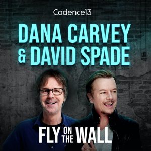 Fly on the Wall with Dana Carvey and David Spade