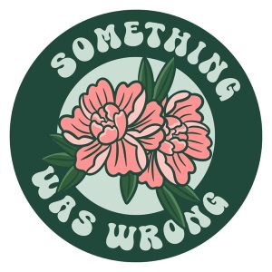 Something Was Wrong podcast