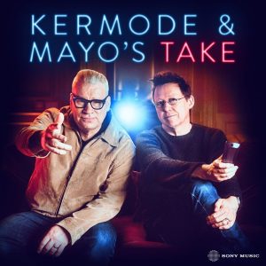Kermode & Mayo’s Take podcast