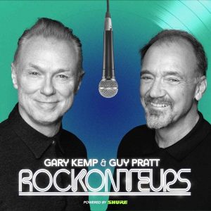 Rockonteurs with Gary Kemp and Guy Pratt podcast