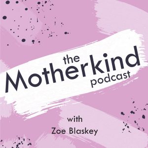 The Motherkind Podcast