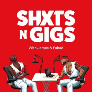 ShxtsNGigs podcast