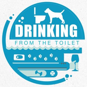 Drinking From the Toilet: Real dogs, Real training Podcast