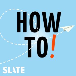 How To! podcast