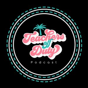 Teachers Off Duty podcast