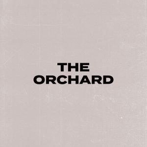 The Orchard podcast
