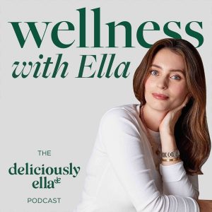 wellness unpacked with Ella Mills