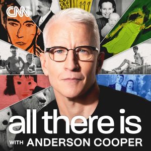 All There Is with Anderson Cooper podcast
