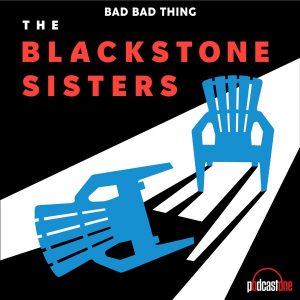 Bad Bad Thing podcast