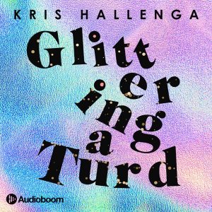 Glittering a Turd podcast