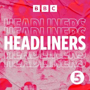 Headliners podcast