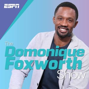 The Domonique Foxworth Show podcast