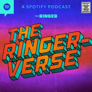 The Ringer-Verse podcast