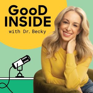 Good Inside with Dr. Becky podcast