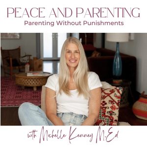 Peace and Parenting podcast