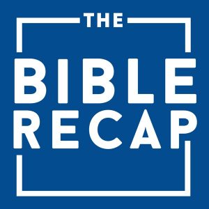 The Bible Recap podcast