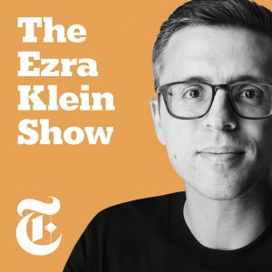 The Ezra Klein Show podcast