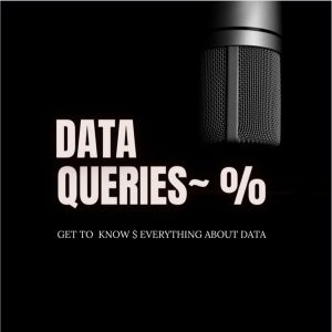 Data Queries podcast