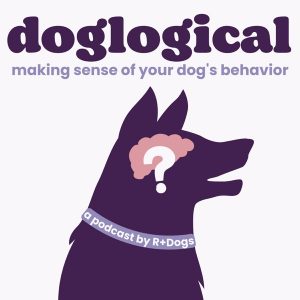 DogLogical: Making Sense of Your Dog's Behavior podcast