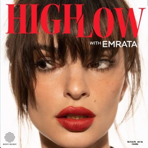 High Low with EmRata podcast