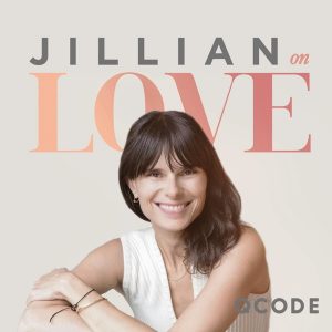 Jillian on Love podcast