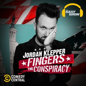 Jordan Klepper Fingers the Conspiracy