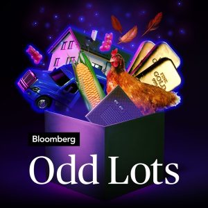 Odd Lots podcast