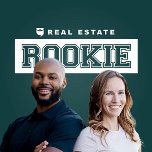 Real Estate Rookie podcast