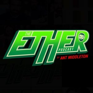 The Ether Podcast by Ant Middleton